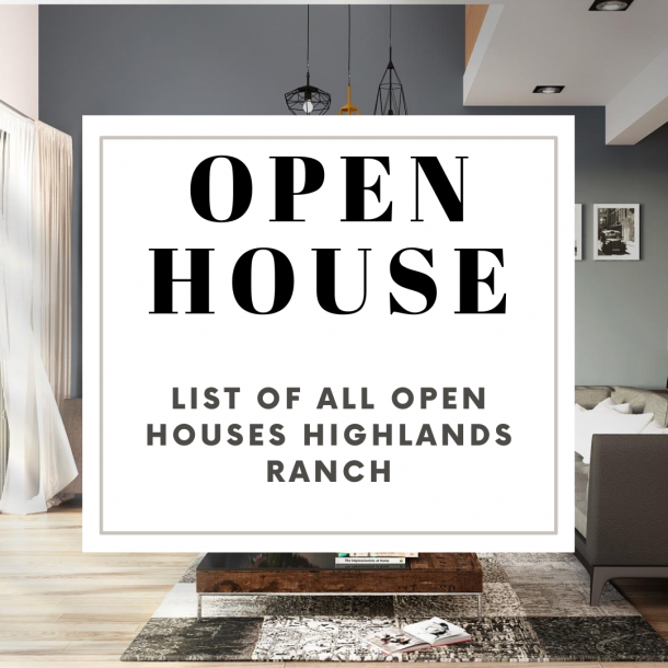 Open Houses Highlands Ranch Colorado
